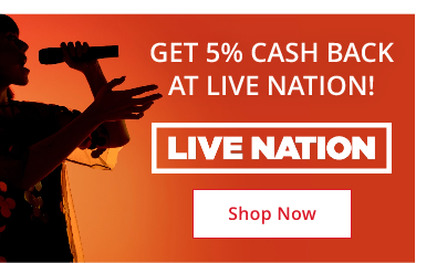 5% Cash Back at Live Nation